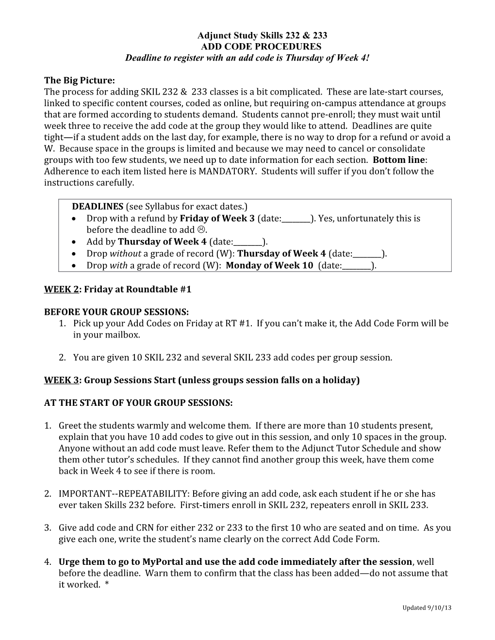 Deadline to Register with an Add Code Is Thursday of Week 4!