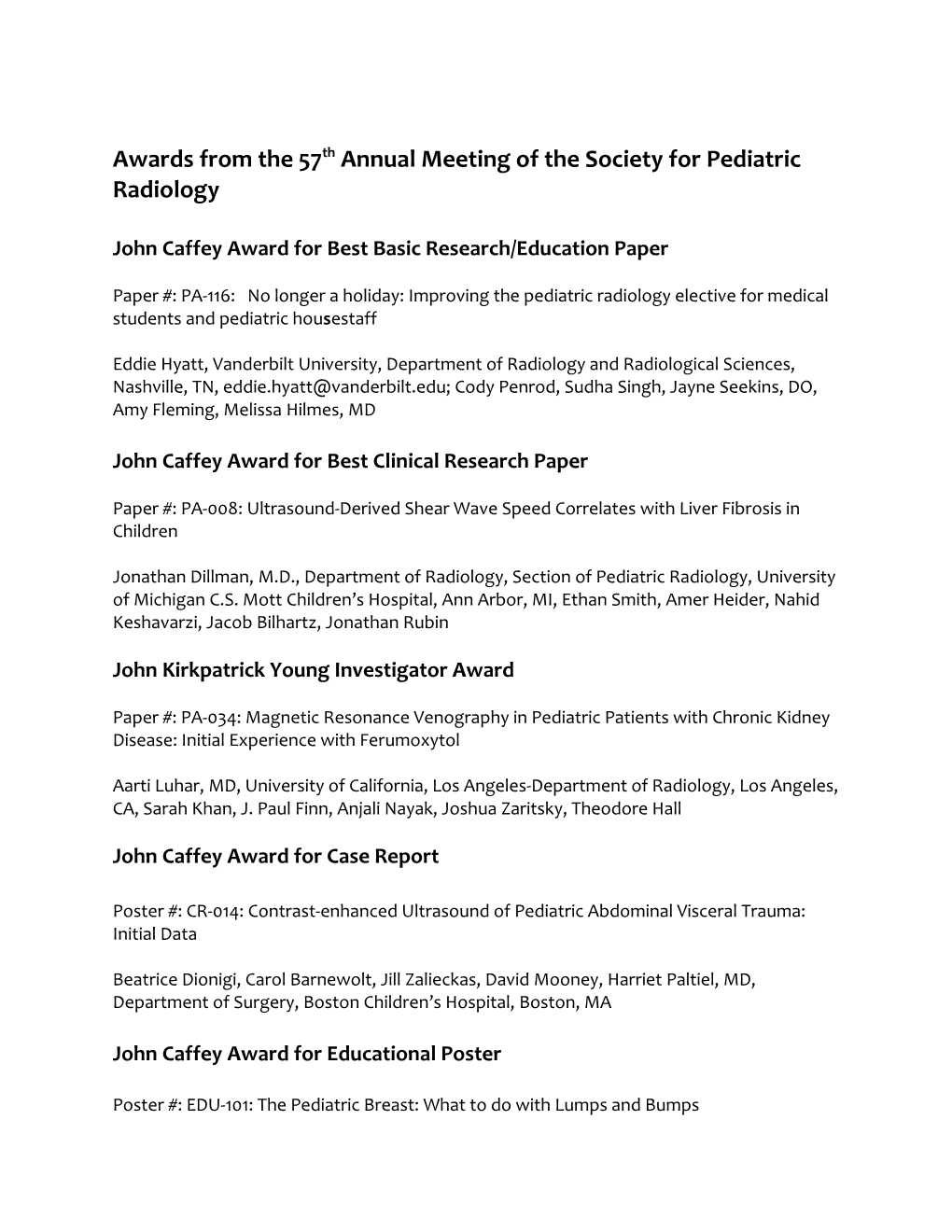 Caffey Award for Outstanding Basic Science Research Paper