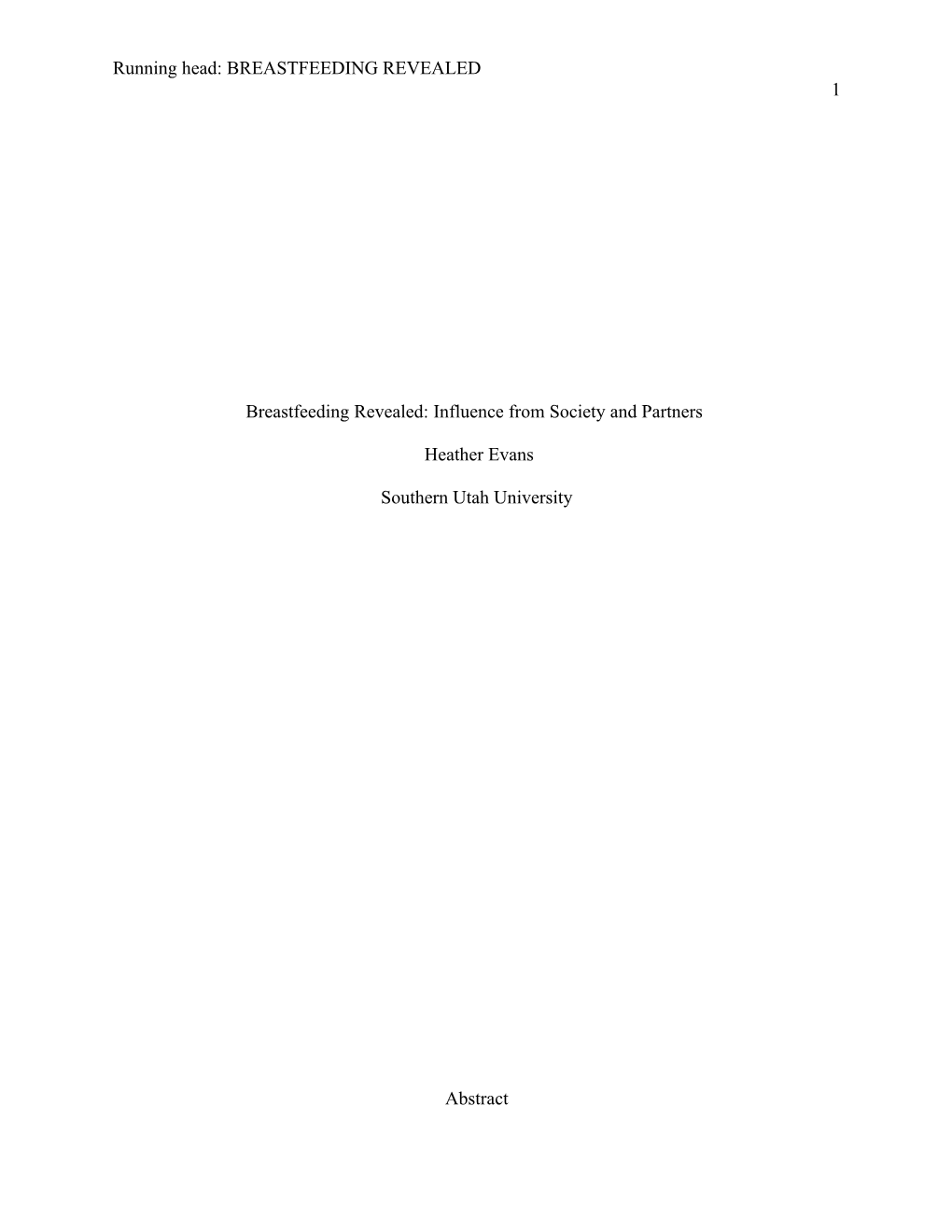 Breastfeeding Revealed: Influence from Society and Partners