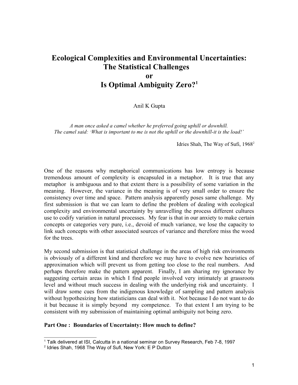 Ecological Complexities and Environmental Uncertainties