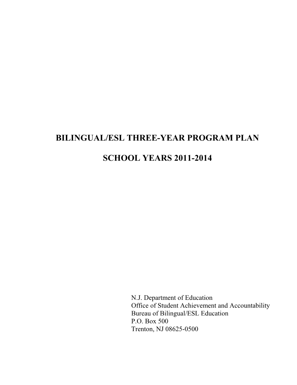 Bilingual/Esl Three-Year Program Plan