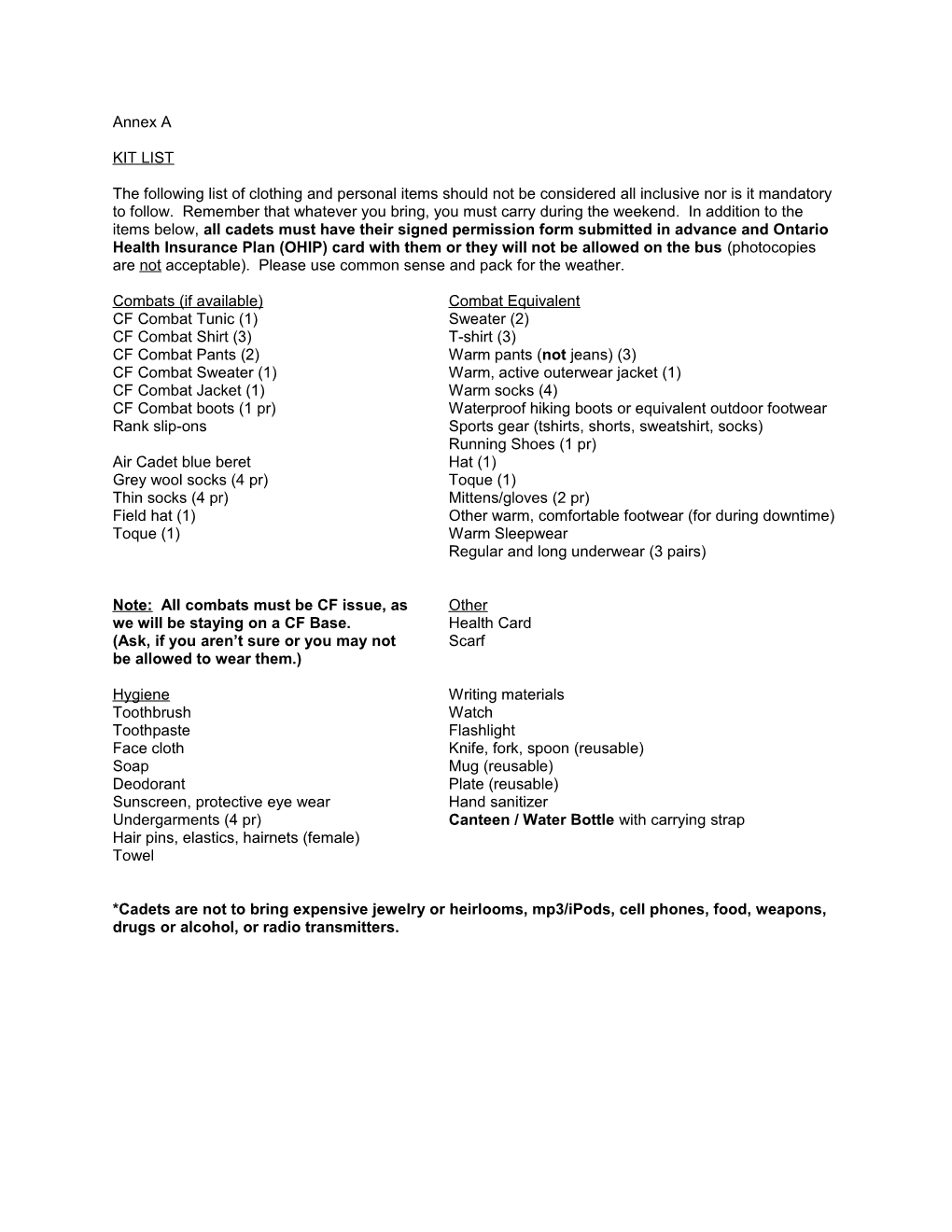 Combats (If Available)Combat Equivalent