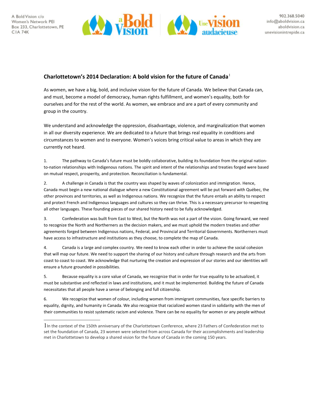 Charlottetown S 2014 Declaration: a Bold Vision for the Future of Canada 1