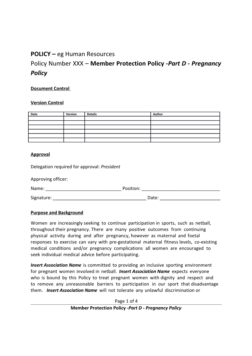 Policy Number XXX Member Protection Policy -Part D -Pregnancy Policy