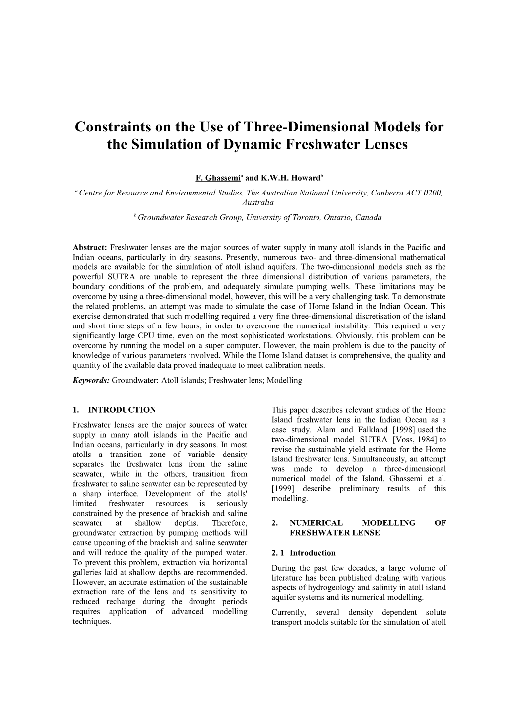 Constraints on the Use of Three-Dimensional Models for the Simulation of Dynamic Freshwater