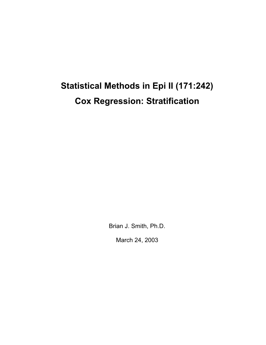 Statistical Methods in Epi II (171:242)
