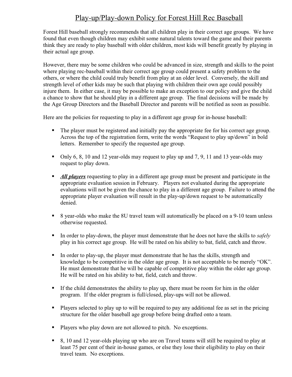 2006 Play-Up/Play-Down Policy for Forest Hill Baseball