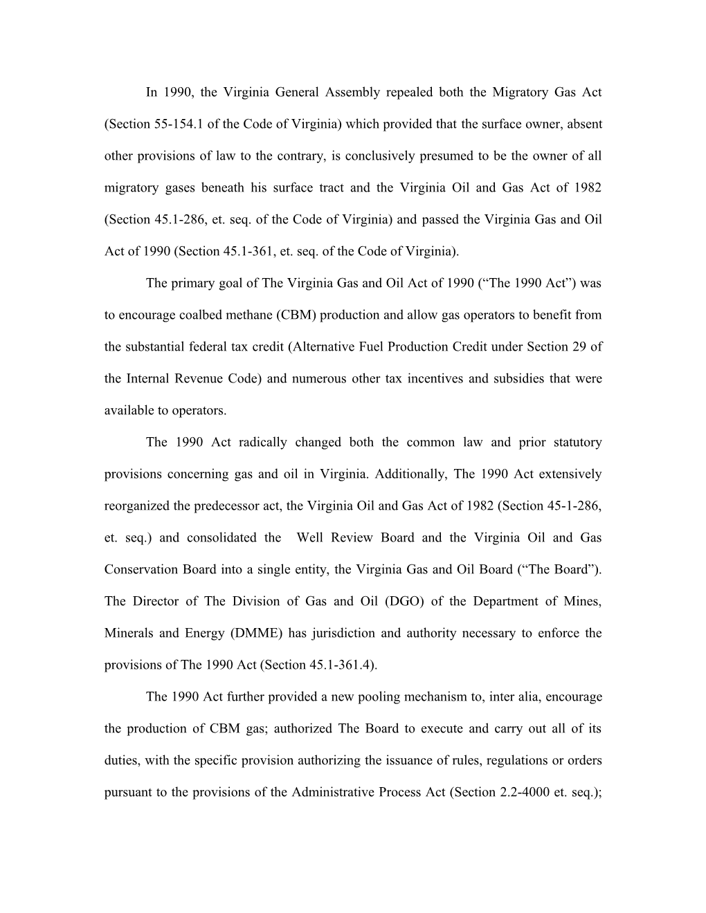 In 1990, the Virginia General Assembly Repealed Both the Migratory Gas Act (Section 55-154.1