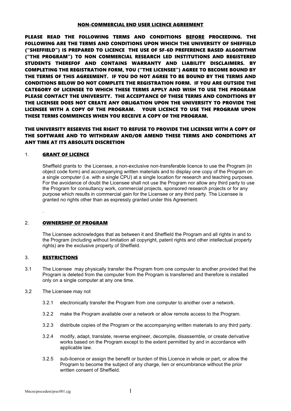 Non-Commercial End User Licence Agreement