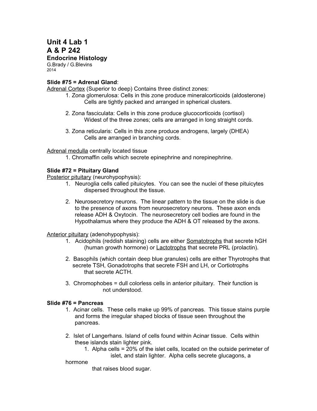 Slide #55 = Salivary Gland, Text Page 826, Lab Page 694, #43 Br Br Slide #56 = Liver, Text P