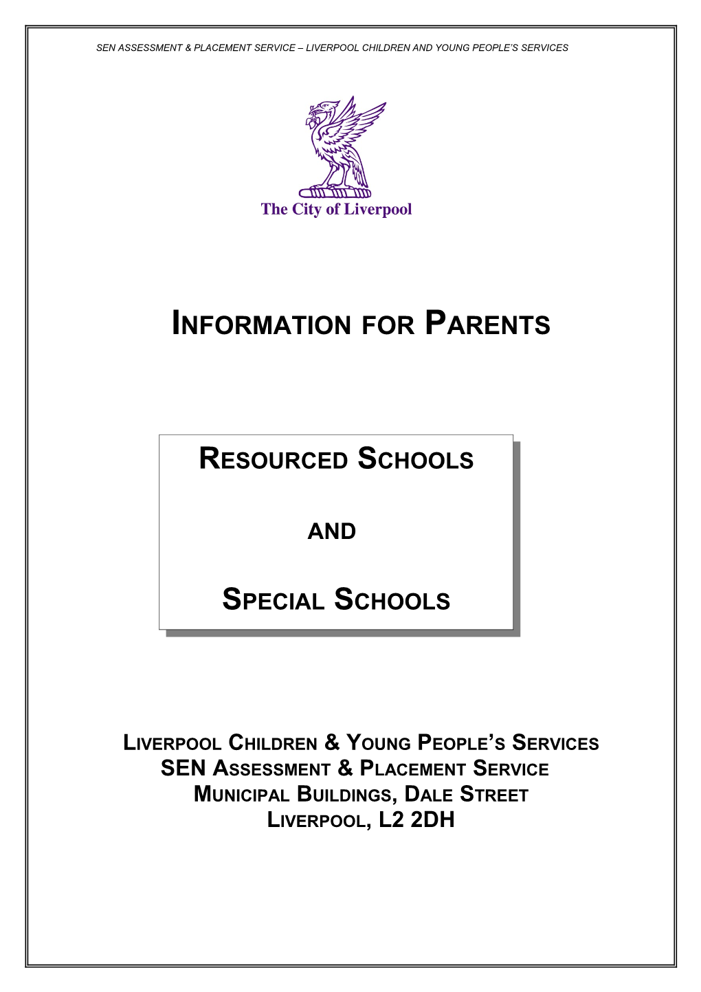 Sen Assessment & Placement Service Liverpool Children and Young People S Services