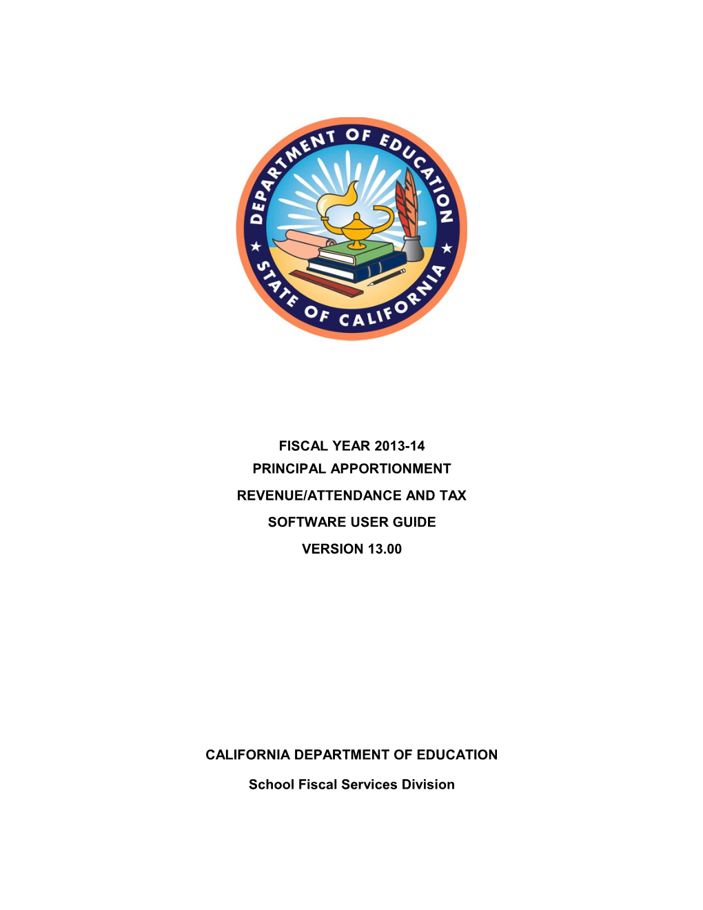 PA Software User Guide, FY 2013-14 - Principal Apportionment (CA Dept of Education)