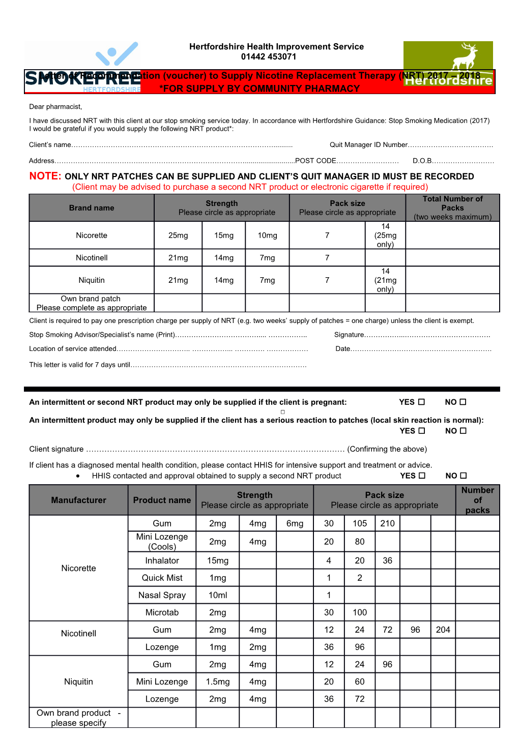 I Would Be Grateful If You Would Supply the Following NRT Product*