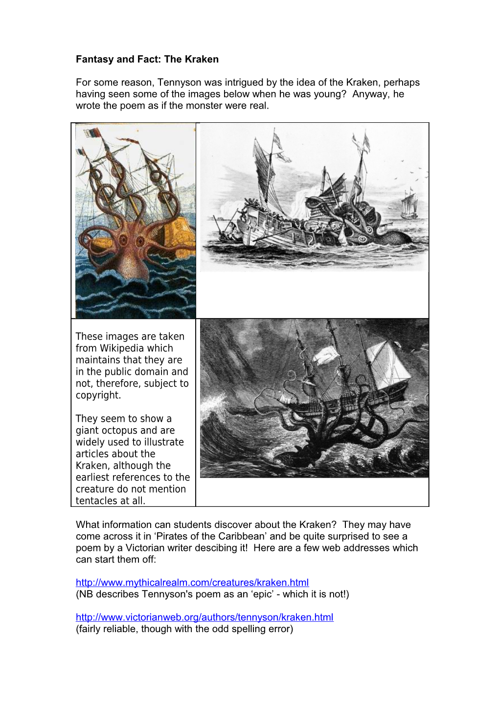 Fantasy and Fact: the Kraken