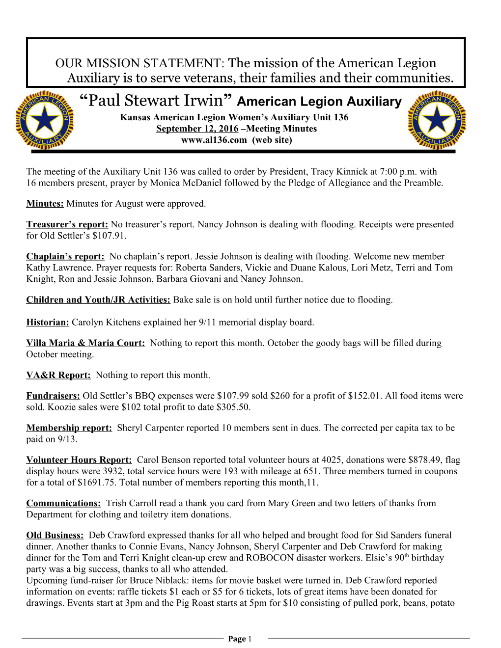 OUR MISSION STATEMENT: the Mission of the American Legion Auxiliary Is to Serve Veterans