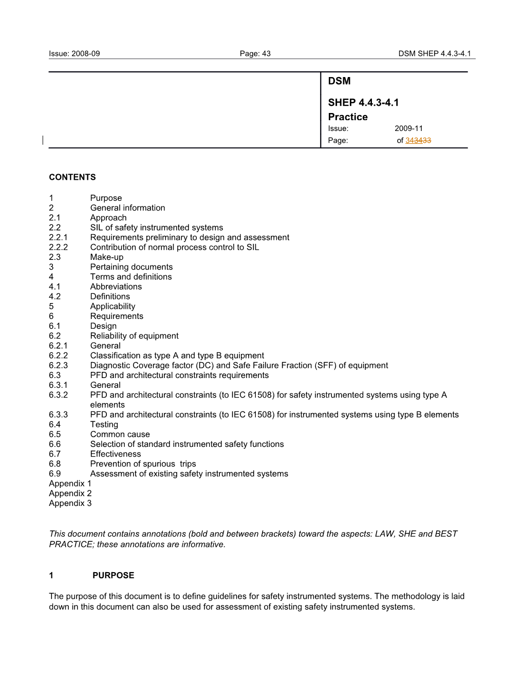 2.2.1Requirements Preliminary to Design and Assessment