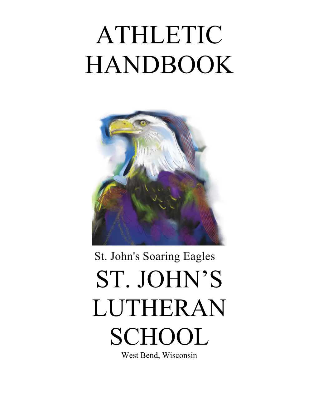 St. John S Lutheran School Athletic Handbook