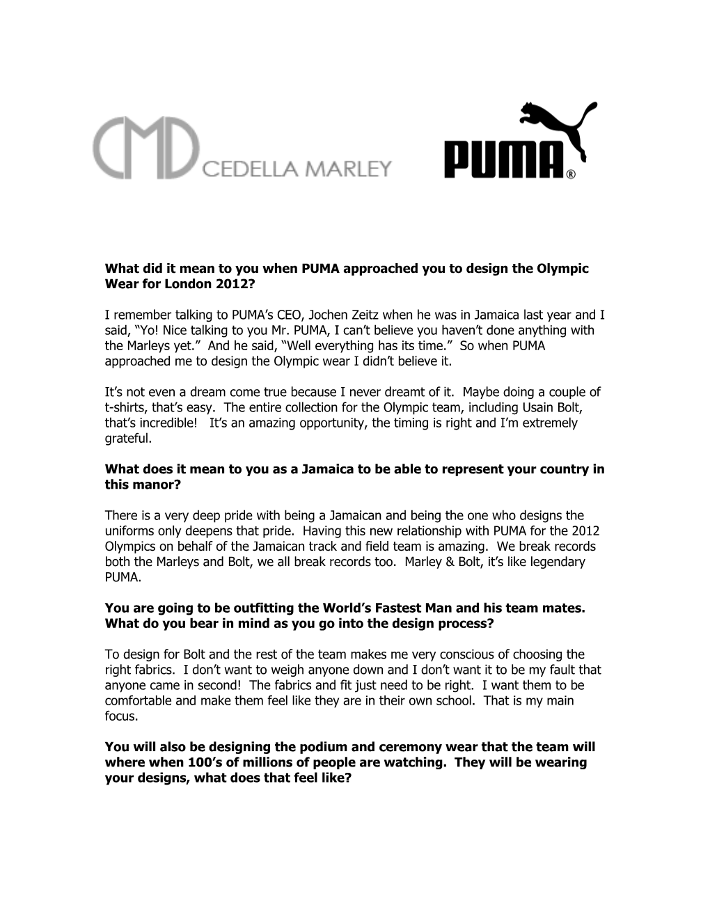 What Did It Mean to You When PUMA Approached You to Design the Olympic Wear for London 2012