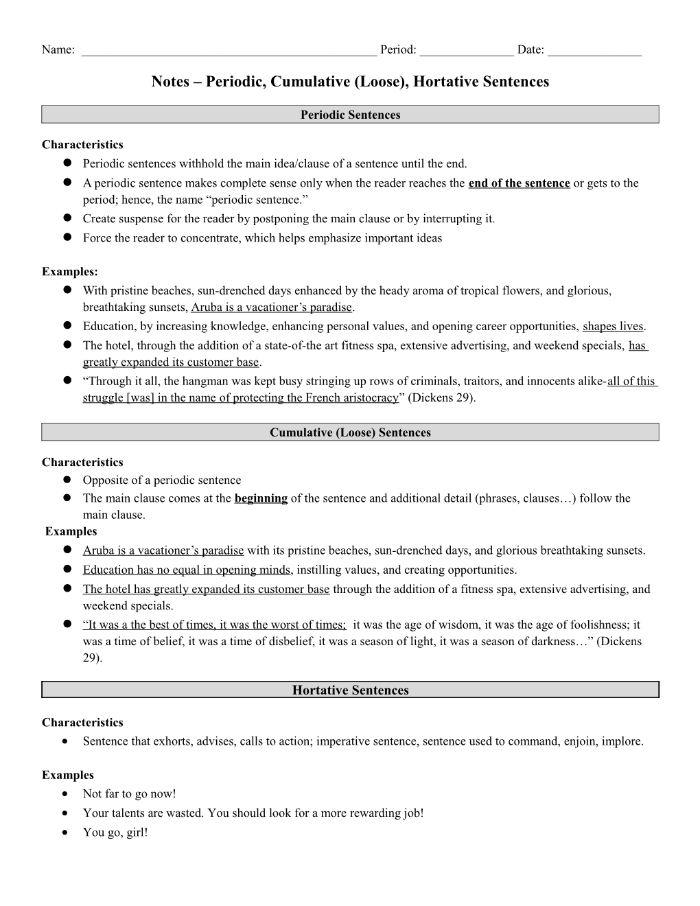 Notes Periodic, Cumulative (Loose), Hortative Sentences