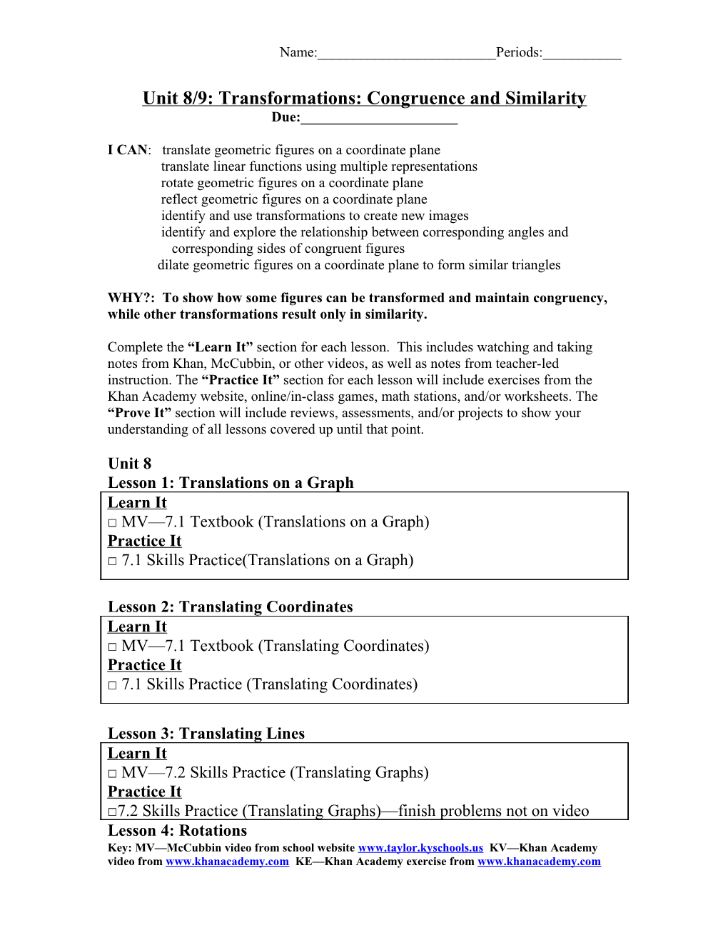 Unit 8/9: Transformations: Congruence and Similarity Due:______