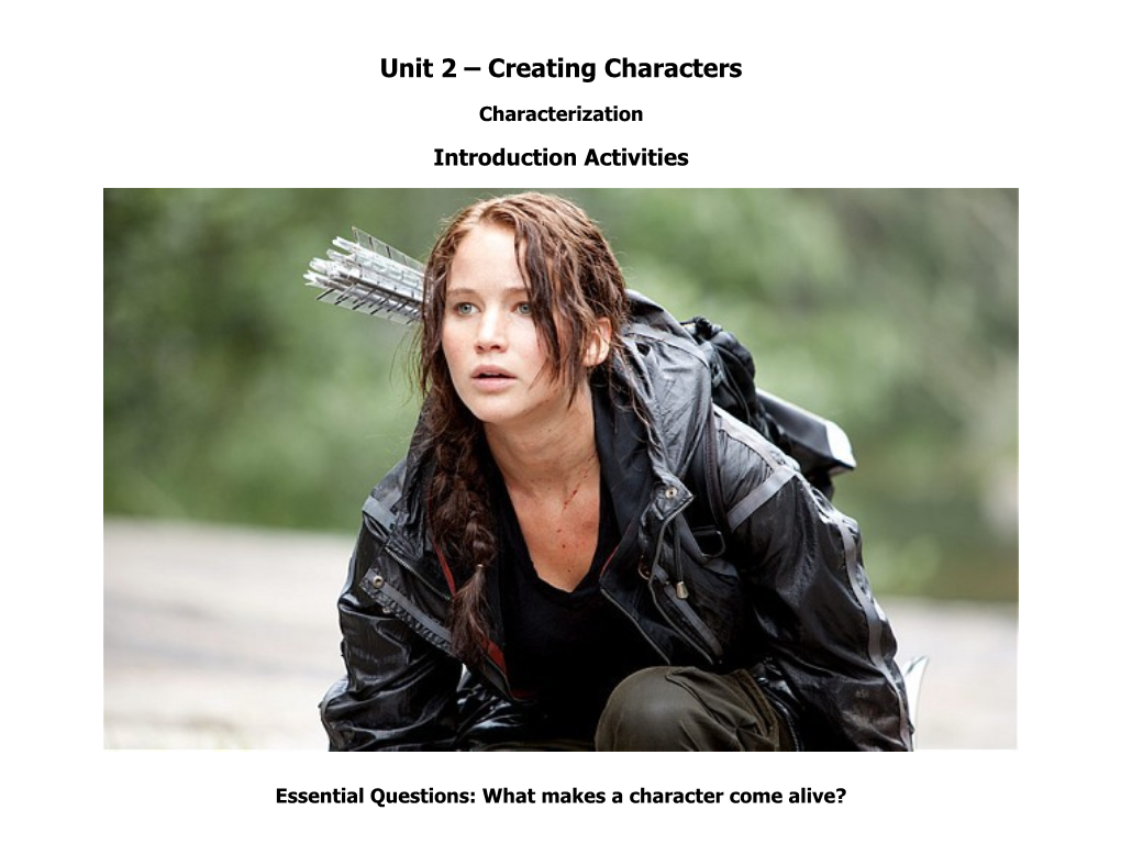 Essential Questions: What Makes a Character Come Alive?