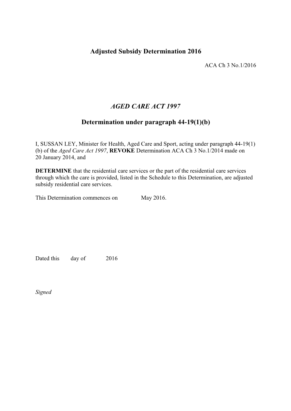 Adjusted Subsidy Determination 2016