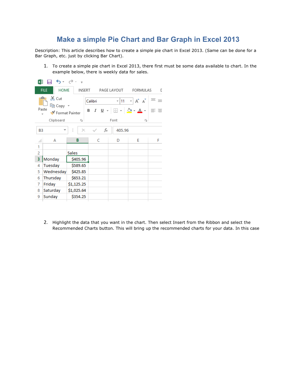 Make a Simple Pie Chart and Bar Graph in Excel 2013