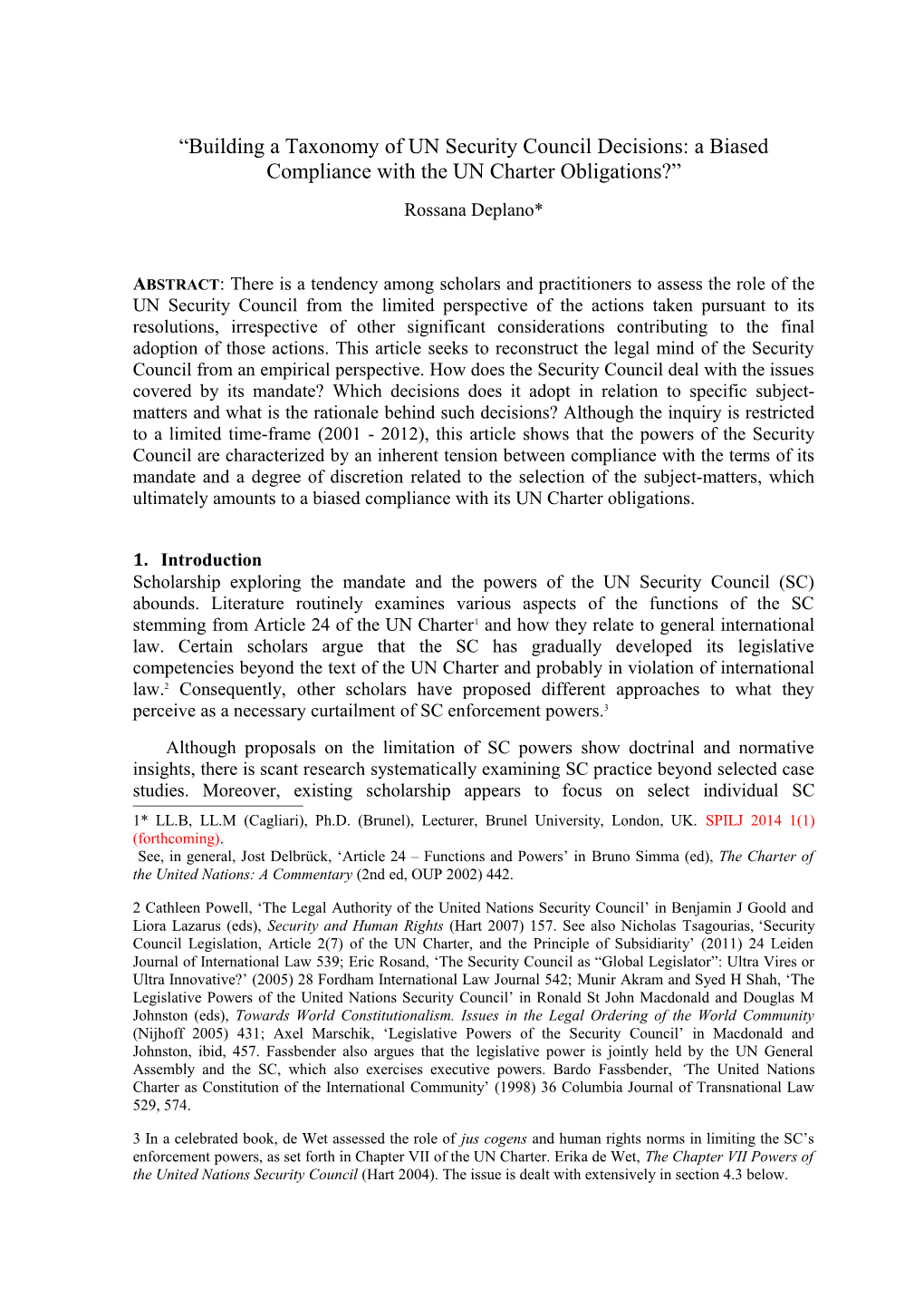 Building a Taxonomy of UN Security Council Decisions: a Biased Compliance with the UN