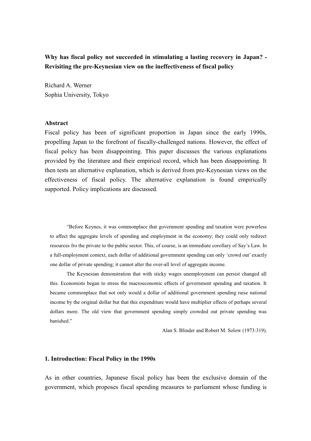 Why Has Fiscal Policy Not Succeeded in Stimulating a Lasting Recovery in Japan?- Revisiting