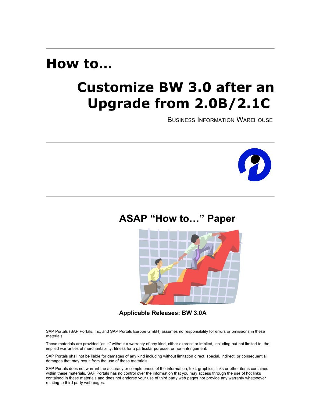 How to Customize BW 3.0 After an Upgrade from 2.0B/2.1C