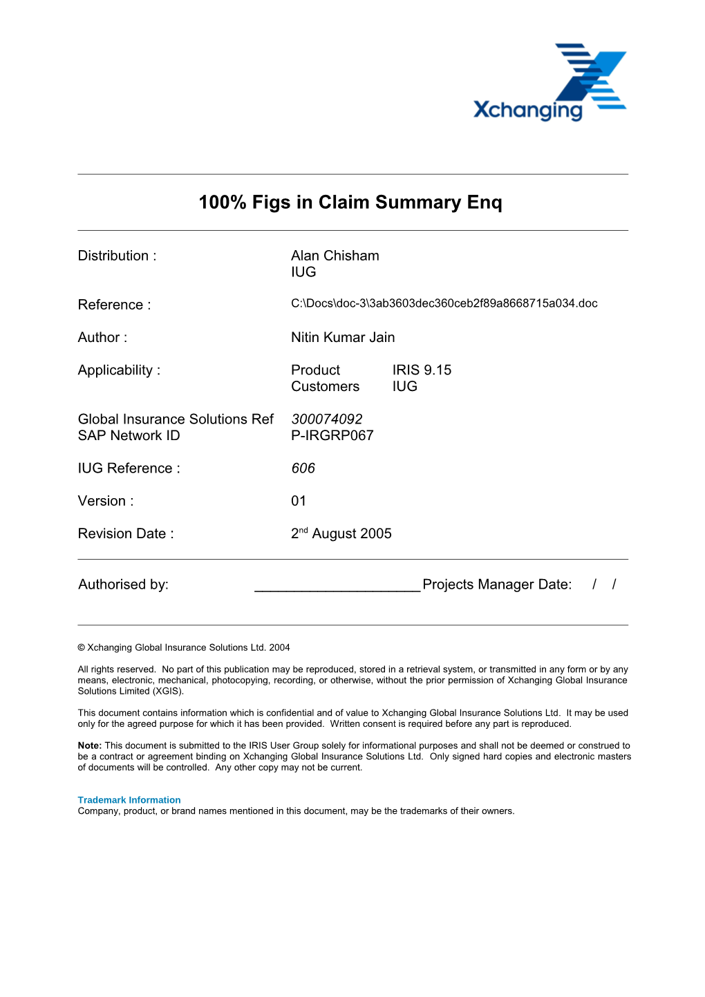 100% Figs in Claim Summary Enq