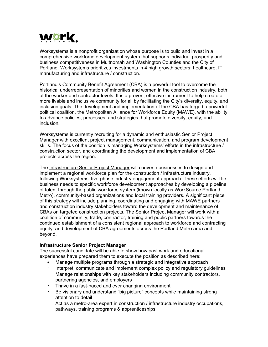 The Position of Senior Project Manager Is Within Worksystems, Inc