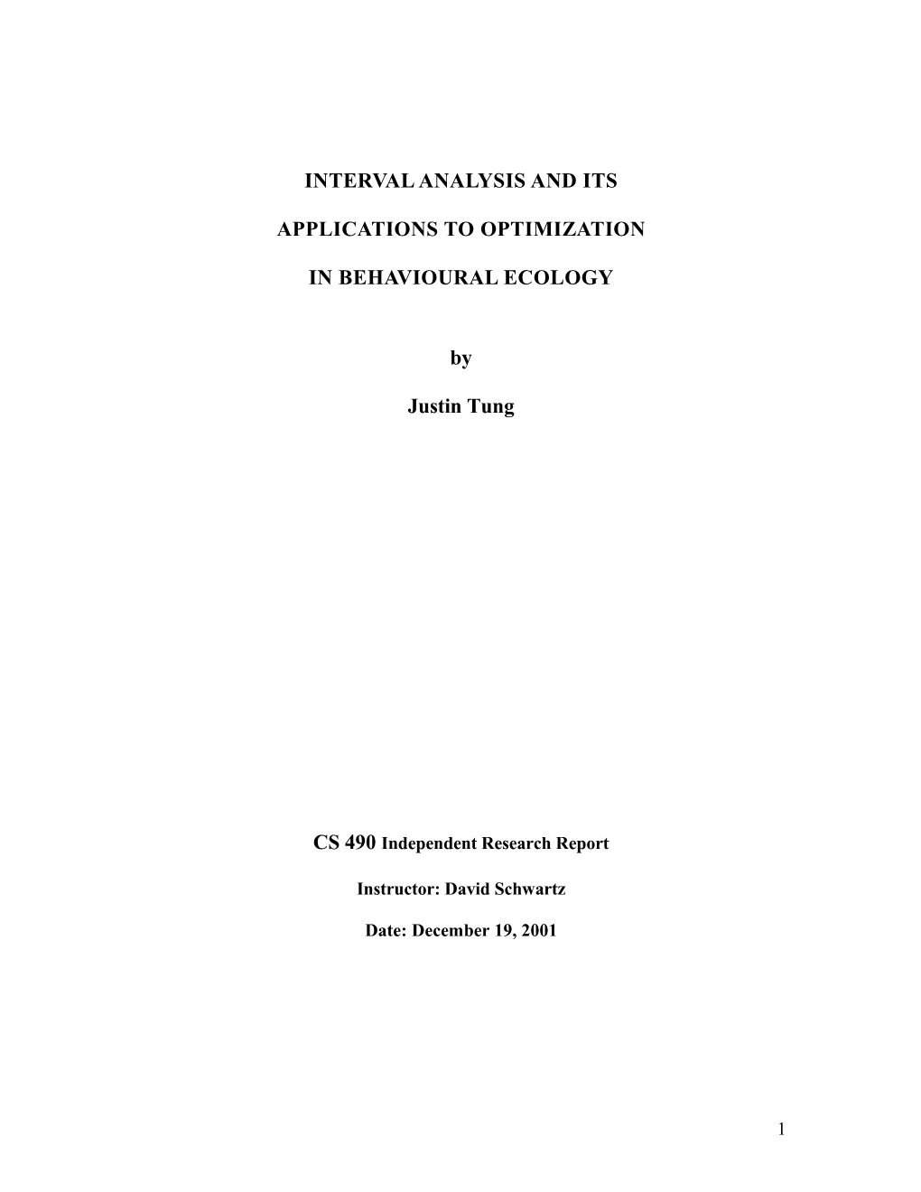 Interval Analysis and Its Applications to Optimization in Behavioural Ecology