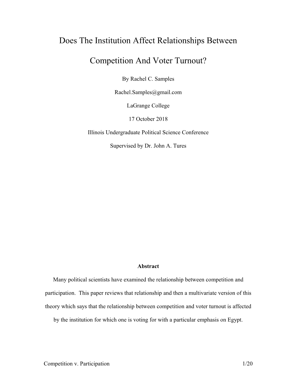 Does the Institution Affect Relationships Between Competition and Voter Turnout