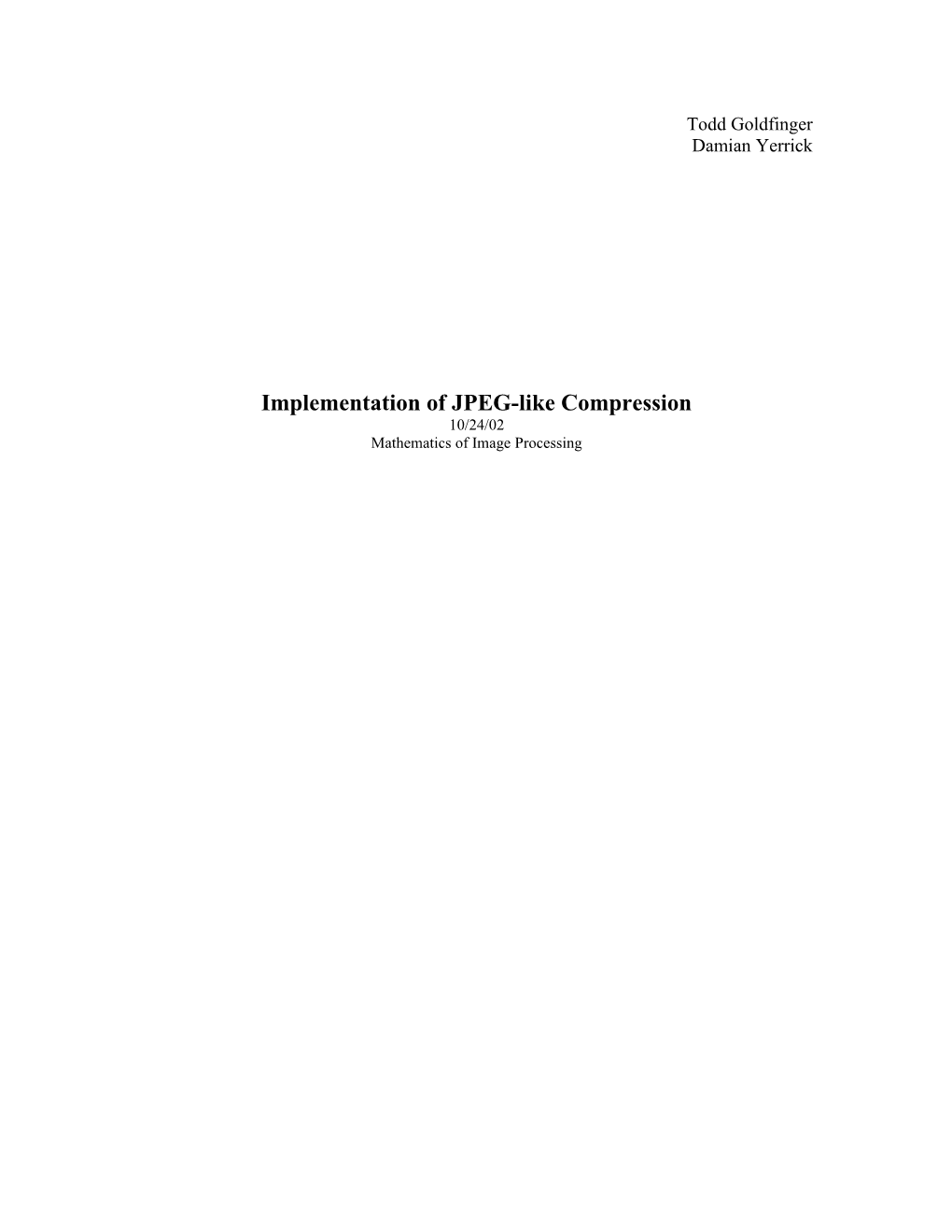Implementation of JPEG-Like Compression