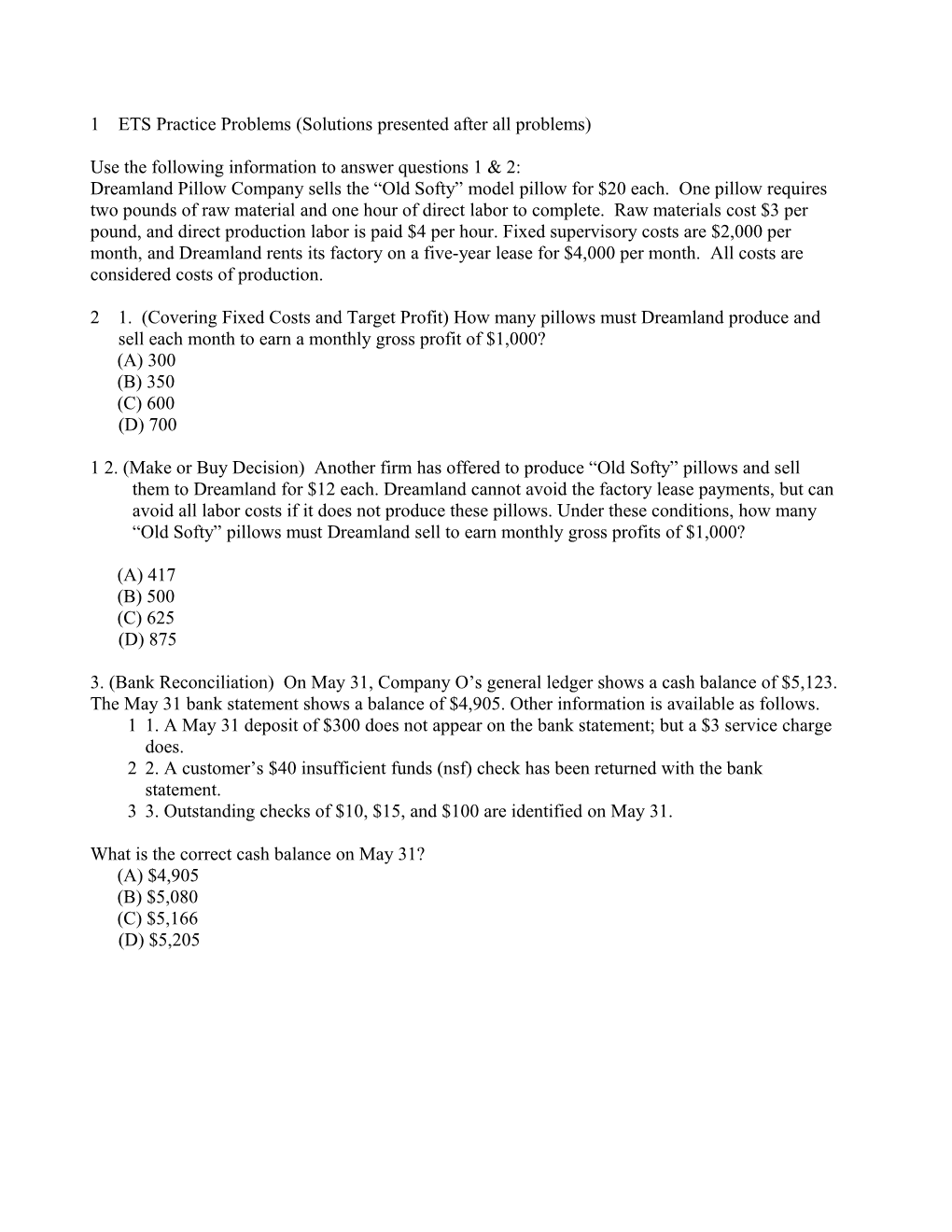 ETS Practice Problems (Solutions Presented After All Problems)