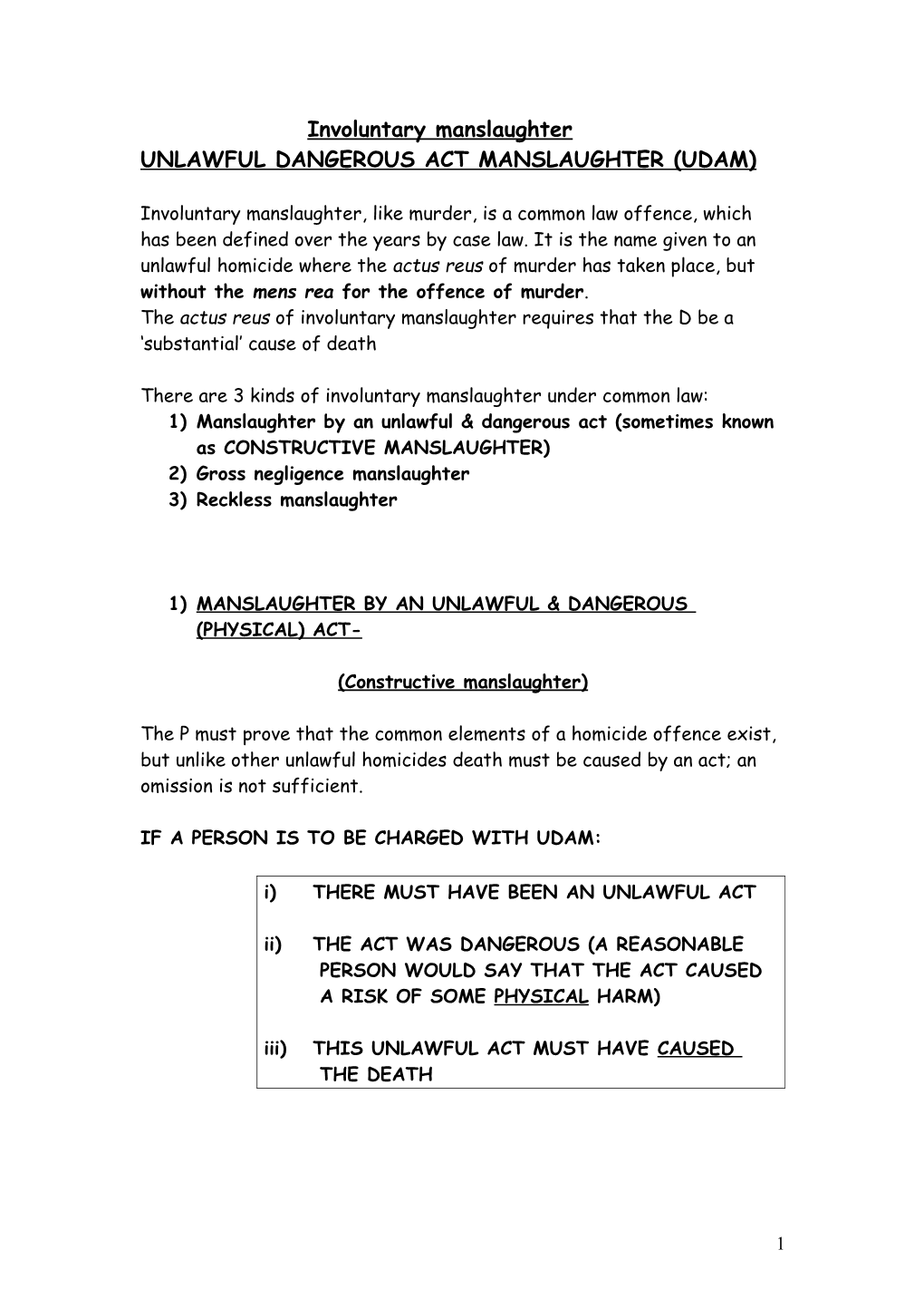 Unlawful Dangerous Act Manslaughter (Udam)