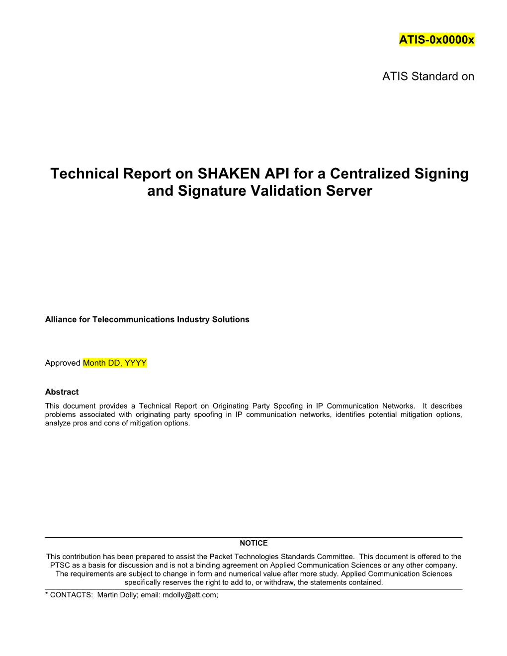 Technical Report on SHAKEN API for a Centralized Signing and Signature Validation Server