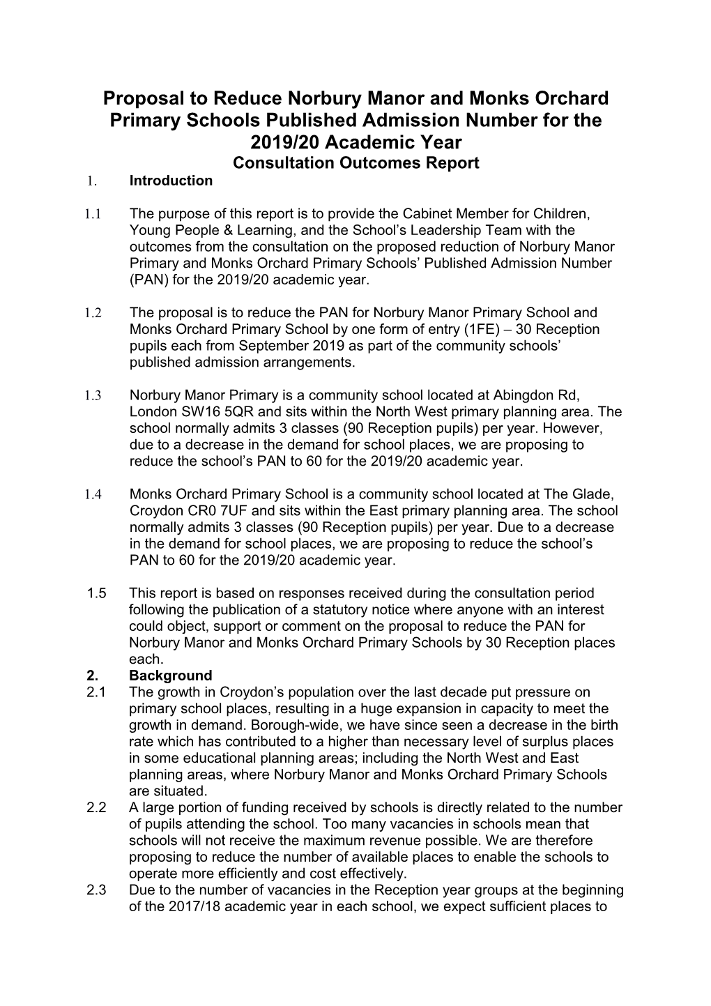 Proposal to Reduce Norbury Manor and Monks Orchard Primary Schools Published Admission