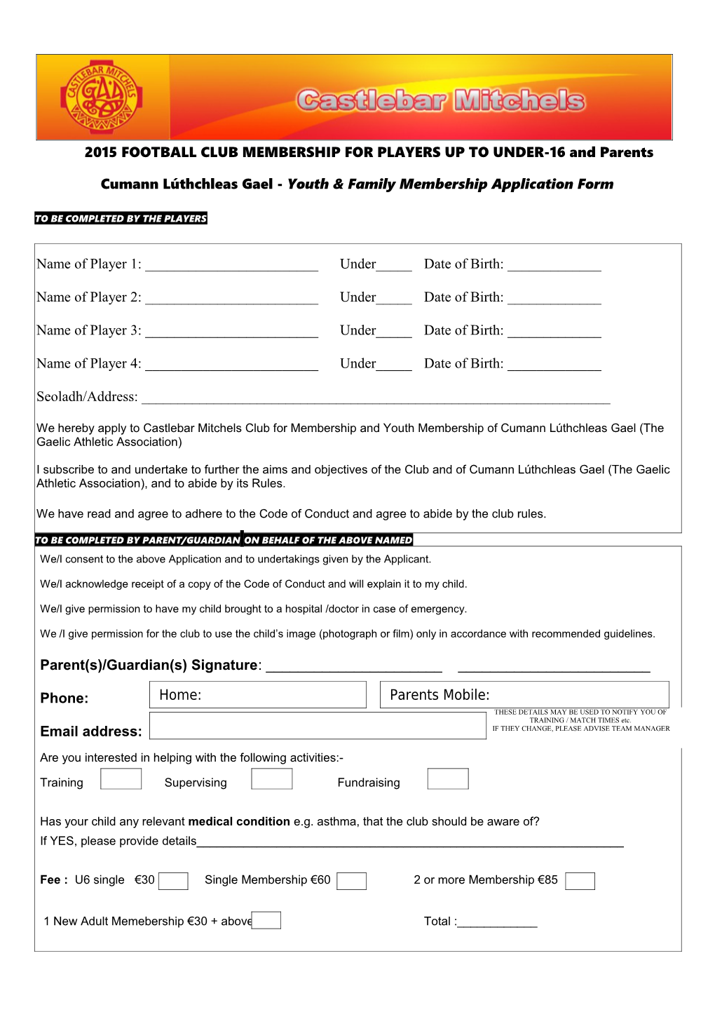 Cumann Lúthchleas Gael - Youth & Family Membership Application Form