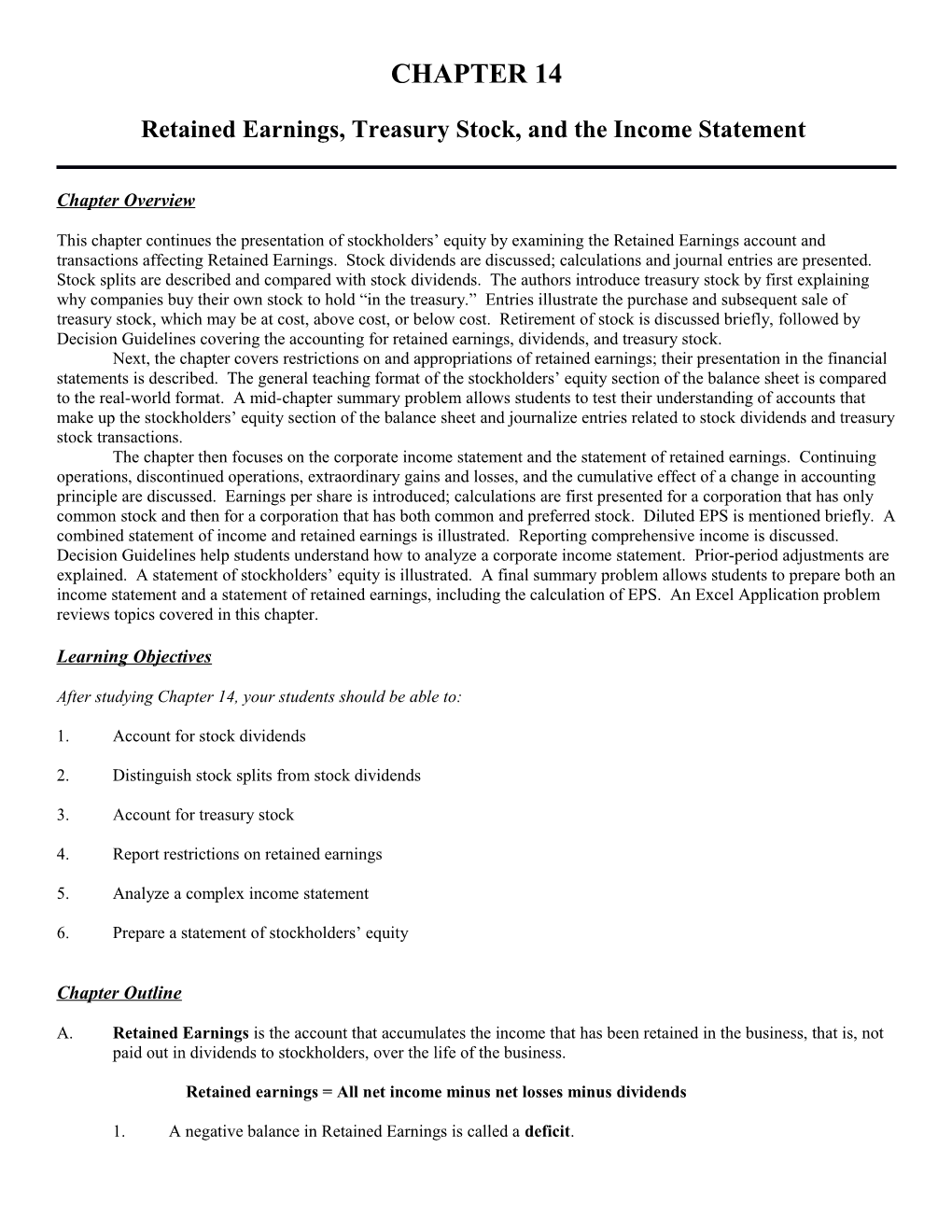 Retained Earnings, Treasury Stock, and the Income Statement