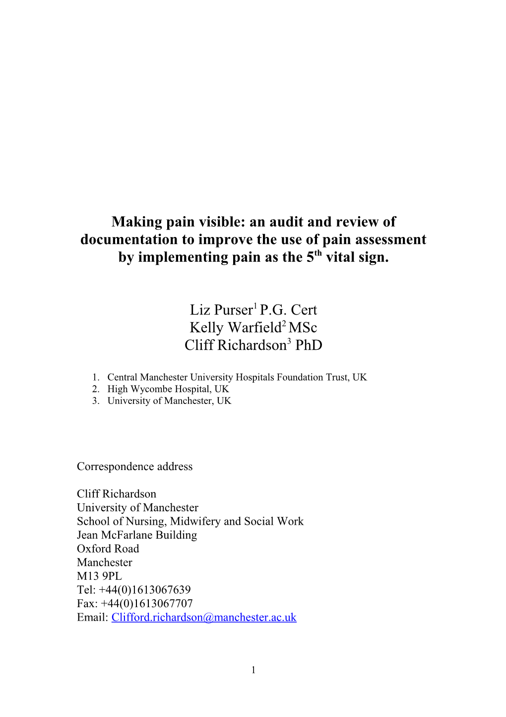 Making Pain Visible: an Audit and Review of Documentation to Improve the Use of Pain Assessment