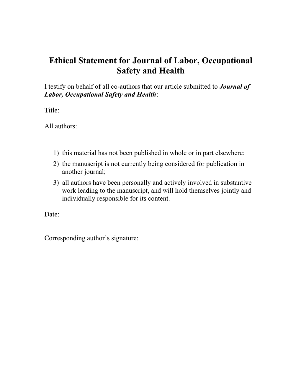 Ethical Statement for Journal of Labor, Occupational Safety and Health