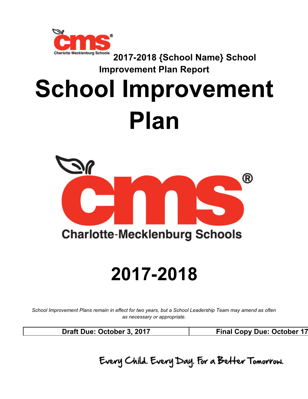 2017-2018 School Name School Improvement Plan Report