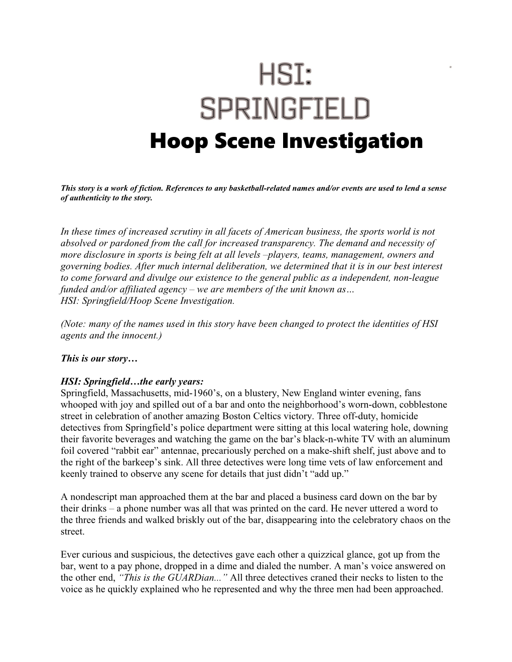 Hoop Scene Investigation