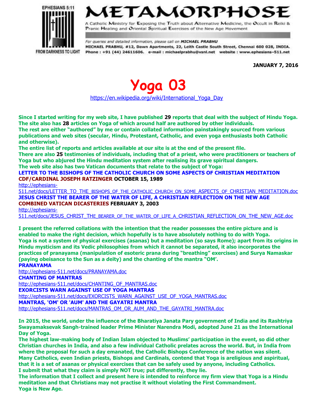 The Site Also Has 28 Articles on Yoga of Which Around Half Are Authored by Other Individuals