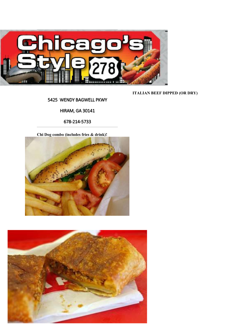 Chi Dog Combo (Includes Fries & Drink)!