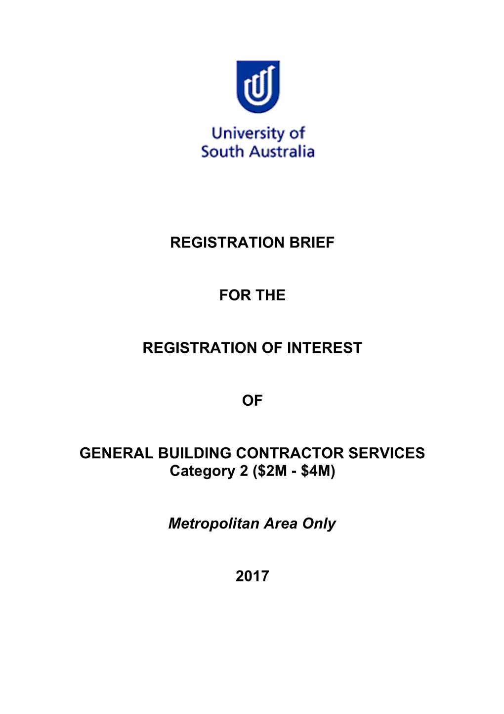 Registration of Interest for General Building Contractor Services Category 2($2M - $4M)
