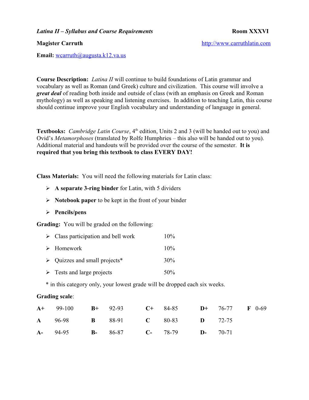 Latina II Syllabus and Course Requirements Room XXXVI