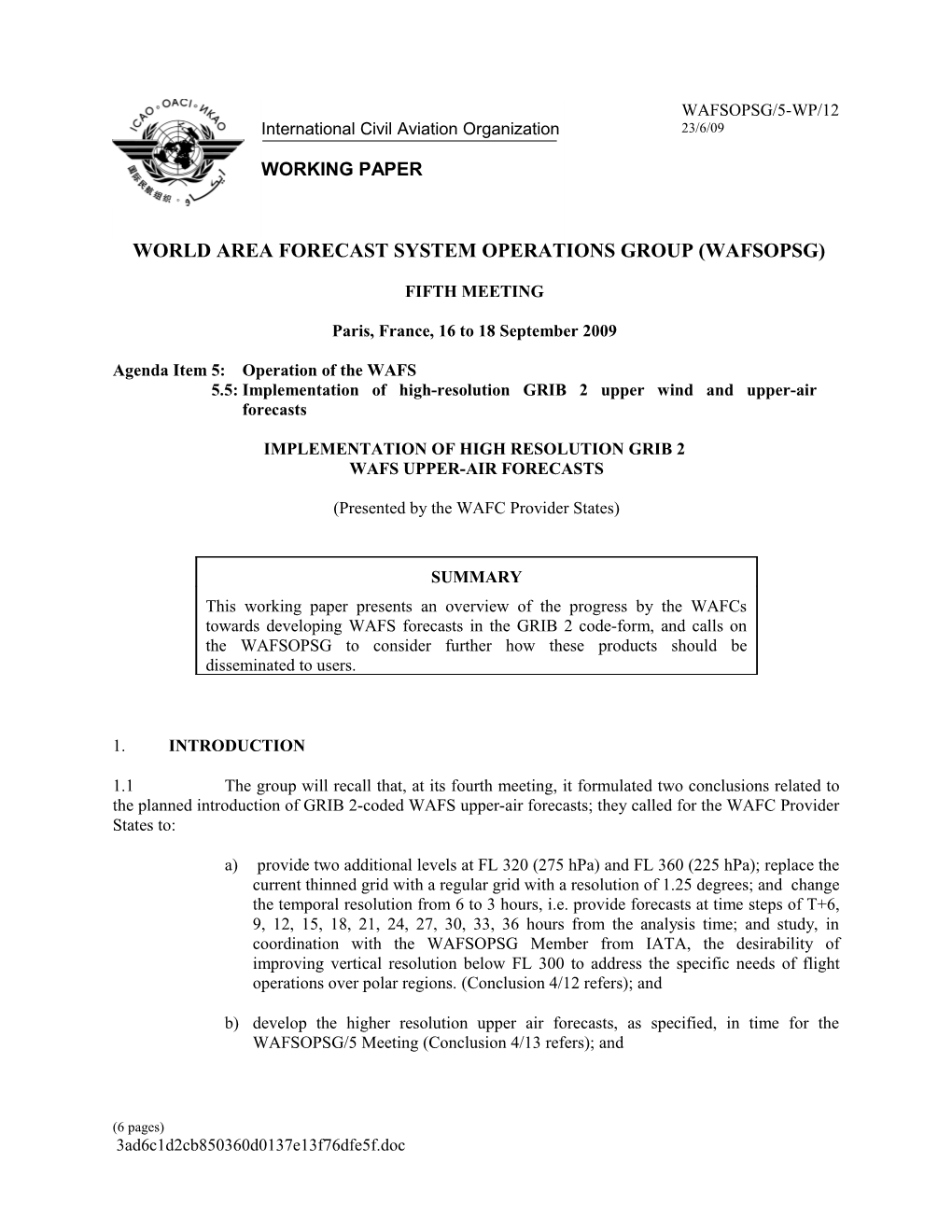 Implementation of High Resolution GRIP 2 Wafs Upper-Air Forecasts